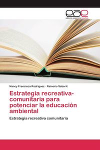 Produktbild: Estrategia recreativa-comunitaria para potenciar la educaci&oacute;n ambiental