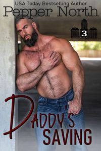 Daddy's Saving (ABC Towers, #3)