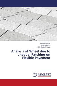 Produktbild: Analysis of Wheel due to unequal Patching on Flexible Pavement