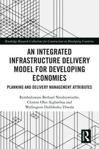 Produktbild: An Integrated Infrastructure Delivery Model for Developing Economies