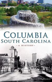 Produktbild: Columbia, South Carolina: A History