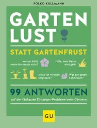 Bild vom Artikel Gartenlust statt Gartenfrust vom Autor Folko Kullmann
