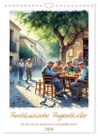 Produktbild: Andalusische Augenblicke (Wandkalender 2026 DIN A4 hoch), CALVENDO Monatskalender