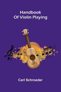 Produktbild: Handbook Of Violin Playing