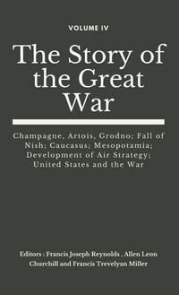 Produktbild: The Story of the Great War, Volume IV (of VIII)