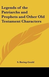 Produktbild: Legends of the Patriarchs and Prophets and Other Old Testament Characters