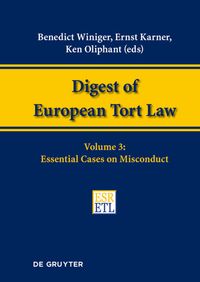 Produktbild: Digest of European Tort Law / Essential Cases on Misconduct