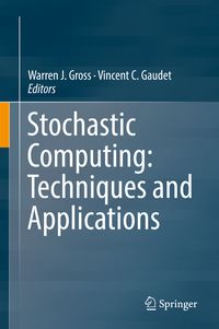 Produktbild: Stochastic Computing: Techniques and Applications