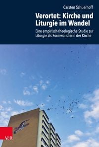 Produktbild: Verortet: Kirche und Liturgie im Wandel