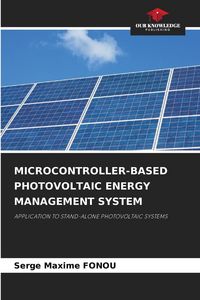 Produktbild: Microcontroller-Based Photovoltaic Energy Management System