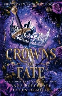 Produktbild: Crowns of Fate (The Broken Prophecy Book 3)