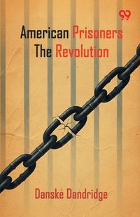 Produktbild: American Prisoners Of The Revolution