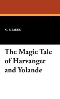 Produktbild: The Magic Tale of Harvanger and Yolande