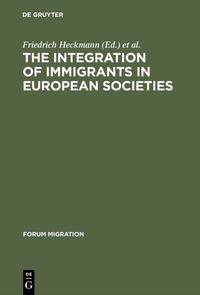 Produktbild: The Integration of Immigrants in European Societies