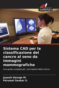 Produktbild: Sistema CAD per la classificazione del cancro al seno da immagini mammografiche