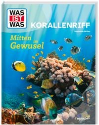 Produktbild: WAS IST WAS Korallenriff. Mitten im Gewusel