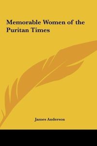 Produktbild: Memorable Women of the Puritan Times
