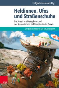 Produktbild: Heldinnen, Ufos und Stra&szlig;enschuhe