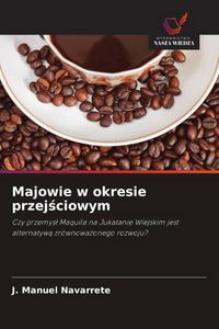 Produktbild: Majowie w okresie przej&iquest;ciowym