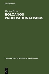 Produktbild: Bolzanos Propositionalismus