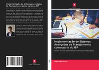 Produktbild: Implementa&ccedil;&atilde;o de Sistemas Avan&ccedil;ados de Planejamento como parte do IBP