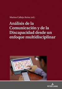 Produktbild: An&aacute;lisis de la Comunicaci&oacute;n y de la Discapacidad desde un enfoque multidisciplinar