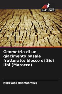 Produktbild: Geometria di un giacimento basale fratturato: blocco di Sidi Ifni (Marocco)