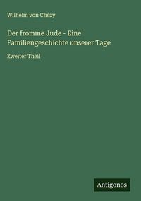 Produktbild: Der fromme Jude - Eine Familiengeschichte unserer Tage