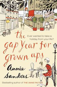 Produktbild: Sanders, A: The Gap Year for Grown-ups