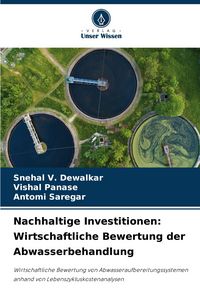 Produktbild: Nachhaltige Investitionen: Wirtschaftliche Bewertung der Abwasserbehandlung