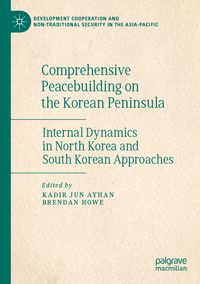 Produktbild: Comprehensive Peacebuilding on the Korean Peninsula
