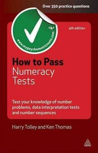 Produktbild: How to Pass Numeracy Tests: Test Your Knowledge of Number Problems, Data Interpretation Tests and Number Sequences