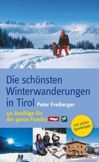 Produktbild: Die sch&ouml;nsten Winterwanderungen in Tirol