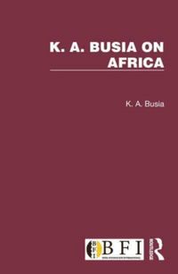 Produktbild: K. A. Busia on Africa