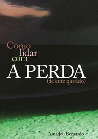 Produktbild: Como Lidar Com A Perda