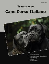 Produktbild: Traumrasse Cane Corso Italiano