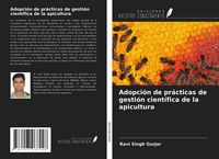 Produktbild: Adopci&oacute;n de pr&aacute;cticas de gesti&oacute;n cient&iacute;fica de la apicultura
