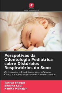 Produktbild: Perspetivas da Odontologia Pedi&aacute;trica sobre Dist&uacute;rbios Respirat&oacute;rios do Sono