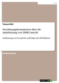 Produktbild: Vers&ouml;hnungskommission &uuml;ber die Aufarbeitung von DDR-Unrecht