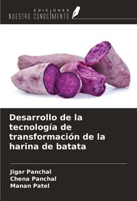 Produktbild: Desarrollo de la tecnolog&iacute;a de transformaci&oacute;n de la harina de batata
