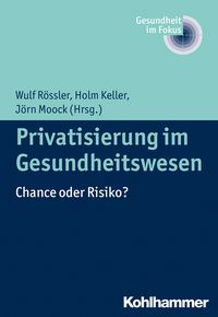 Produktbild: Privatisierung im Gesundheitswesen