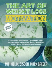Produktbild: Sisson, M: Art of Weight Loss Motivation