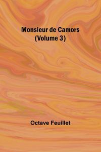 Produktbild: Monsieur de Camors (Volume 3)