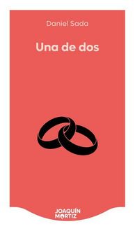 Produktbild: Una de dos (Novela) / One Out of Two (A Novel)