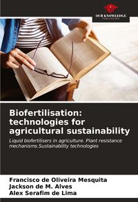 Produktbild: Biofertilisation: technologies for agricultural sustainability