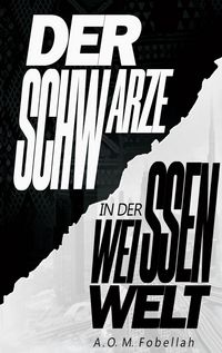 Produktbild: Der Schwarze in der weissen Welt