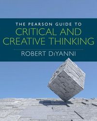 Produktbild: DiYanni, R: The Pearson Guide to Critical and Creative Think