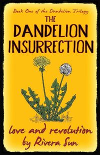 Produktbild: The Dandelion Insurrection - Love and Revolution -