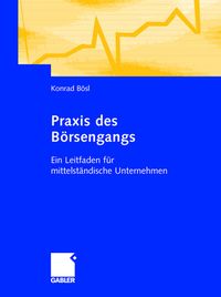 Bild vom Artikel Praxis des Börsengangs vom Autor Konrad Bösl