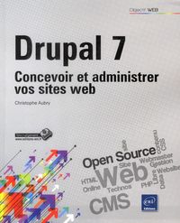 Produktbild: Drupal 7 : concevoir et administrer vos sites Web